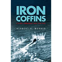 Iron Coffins: A U-boat Commanders War- 1939-45 (Cassell Military Paperbacks S.)